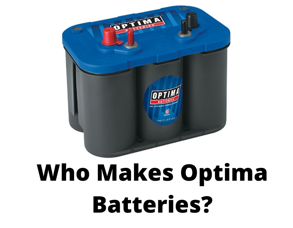 Who Makes Optima Batteries?